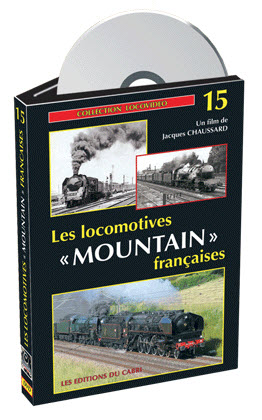 DVD Locovidéo n° 15 : Les locomotives Mountain françaises