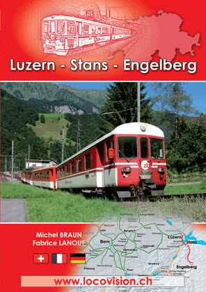DVD Locovision Suisse n° 5 : Luzern - Stans - Engelberg