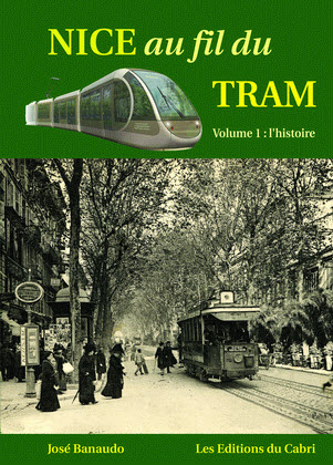 Nice au fil du tram Vol. 1 L'Histoire