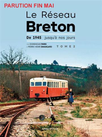Le Réseau Breton - Tome 2 : De 1945 jusqu'à nos jours