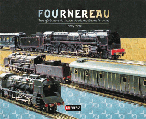 Fournereau, trois générations de passion pour le modélisme ferroviaire