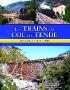 Les trains du Col de Tende - Volume 3 : La reconstruction 1975-1981