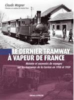 Le dernier tramway à vapeur de France (Tramways de la Corrèze)