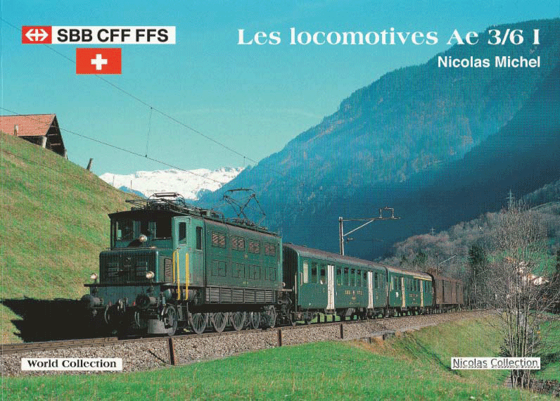 Les locomotives Ae 3/6 I des CFF