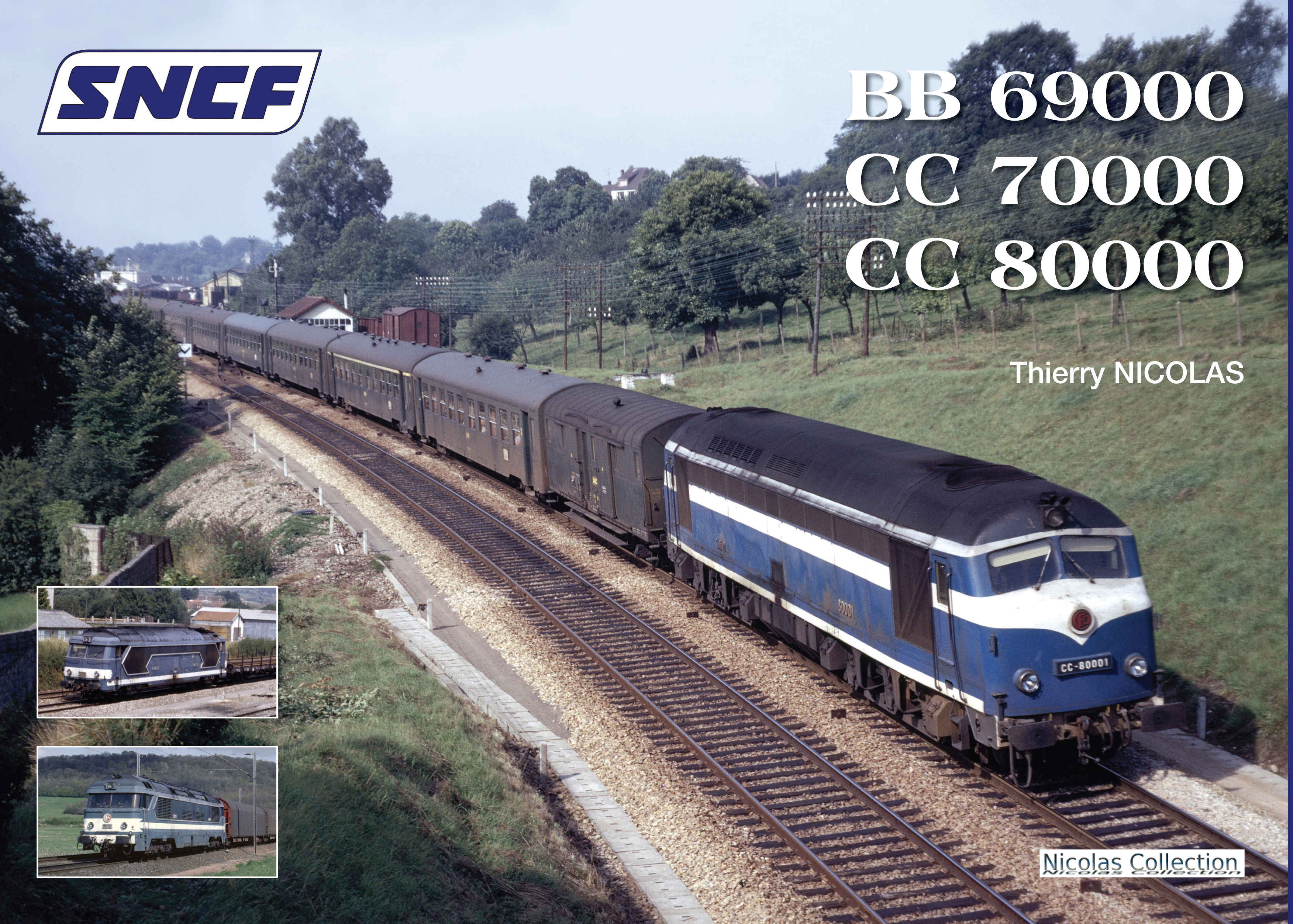 Les locomotives BB-69000, CC-70000 et CC-80001