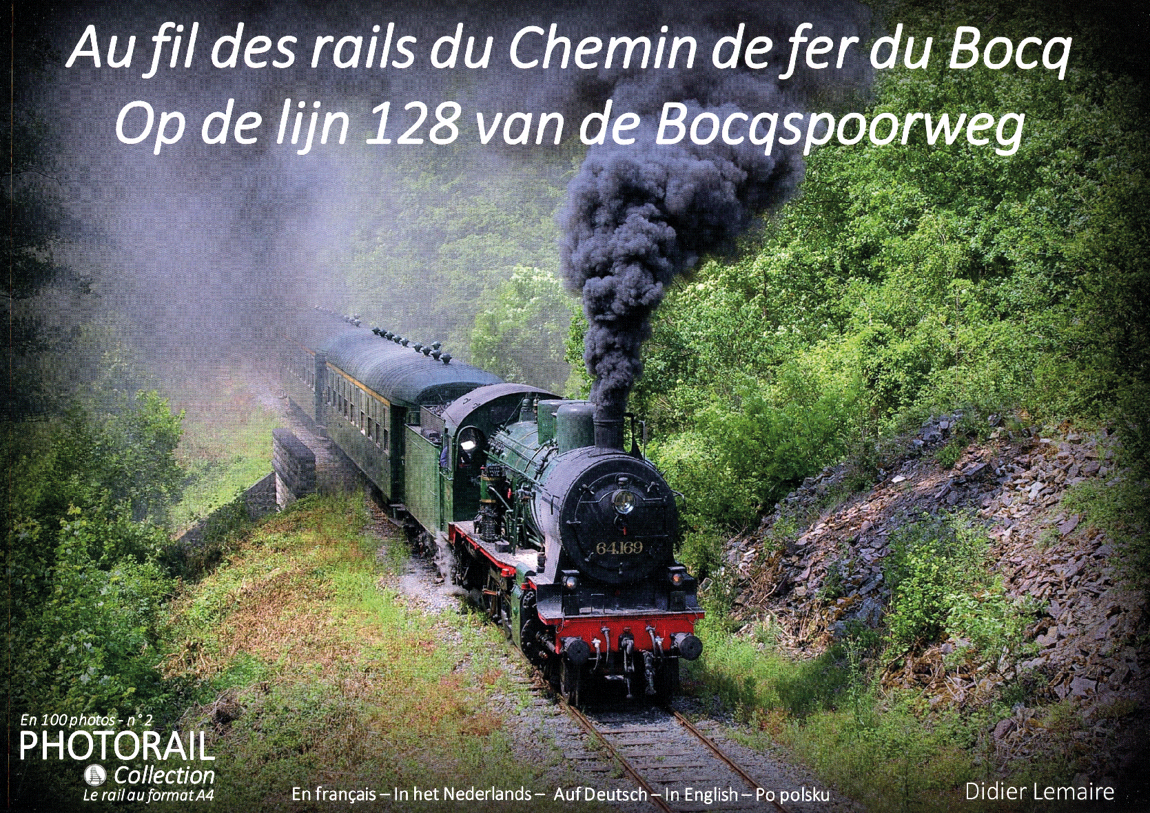 Rail et paysages n° 2 : Le chemin de fer touristique du Bocq