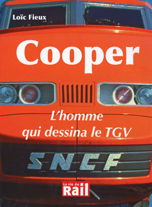 Cooper, L'homme qui dessina le TGV