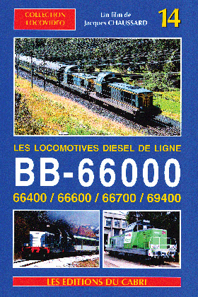 DVD Locovidéo n° 14 : Les locomotives BB 66000