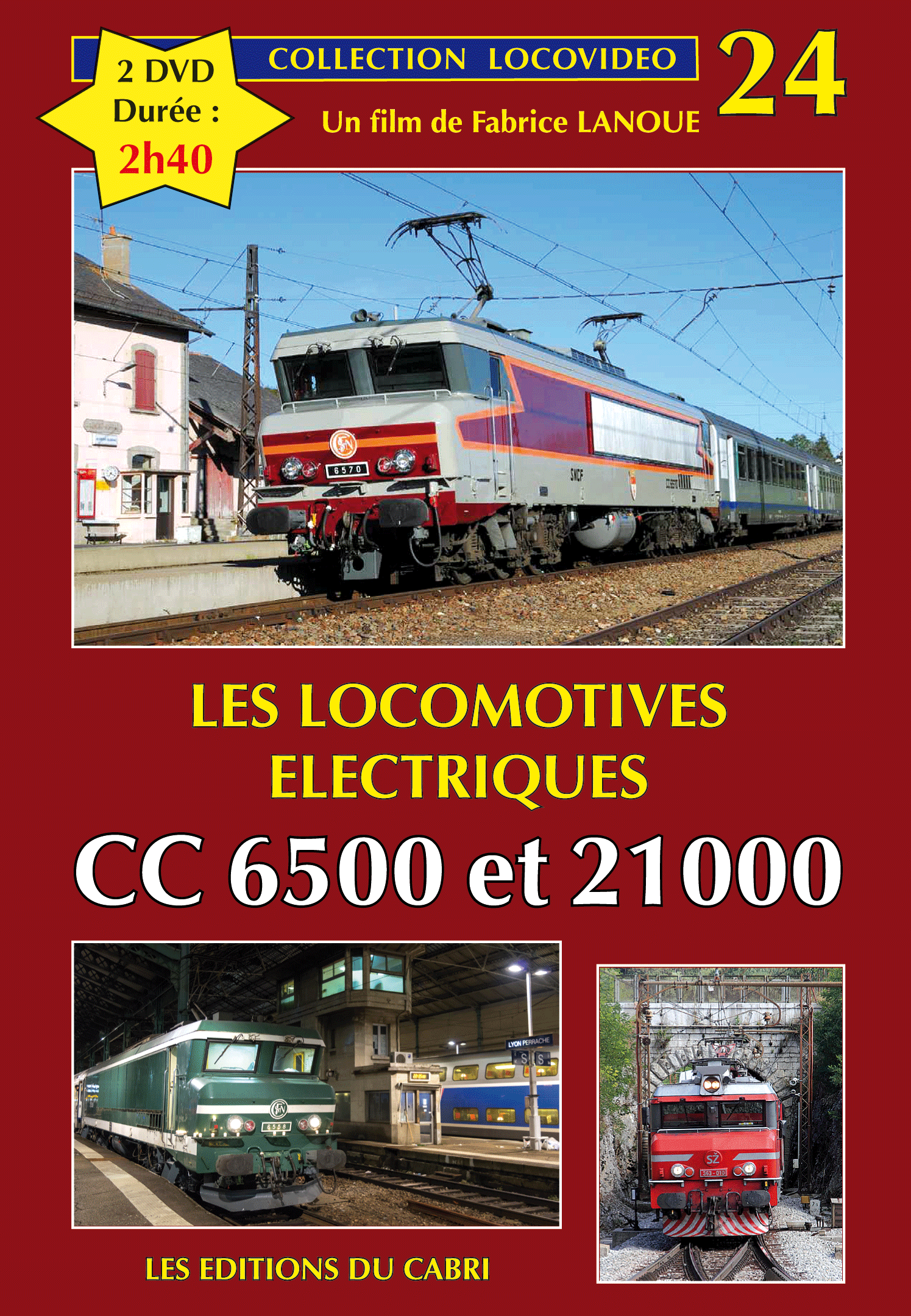 DVD Locovidéo n° 24 : Les locomotives électriques CC-6500 et CC-21000