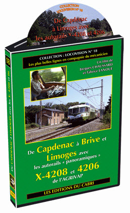 DVD Locovision n° 18 : De Capdenac à Brive et Limoges avec les autorails Panoramiques de l'Agrivap