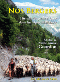 Nos Bergers, Histoire du pastoralisme dans les Alpes-Maritimes