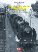 Images de Trains (Vol 17) : Les Chemins de fer 1965-1970, Région Ouest