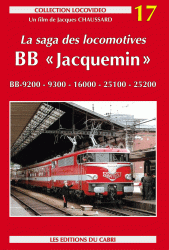 DVD Locovidéo n° 17 : La saga des locomotives BB « Jacquemin »  BB 9200, 9300, 16000, 25100 et 25200