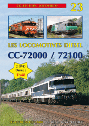 DVD Locovidéo n° 23 : Les locomotives diesel CC 72000 / 72100