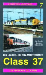 DVD Locovidéo n° 7 : Les anglaises Class 37 du TGV
