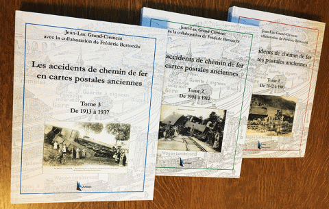 Les accidents ferroviaires en France - Vol. 1 (1842 - 1907) + Vol. 2  (1908 - 1912) + Vol. 3 (1913 - 1937)