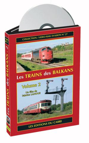 DVD Vidéo Rail Evasion n° 27 : Les Trains des Balkans Vol. 2
